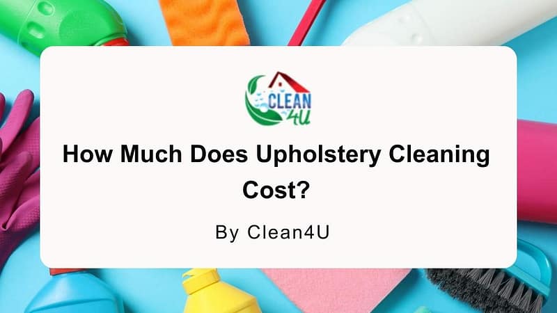 How Much Does Upholstery Cleaning Cost?